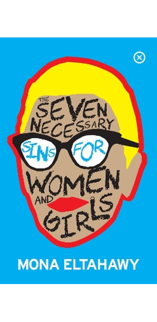 Seven Necessary Sins For Women And Girls