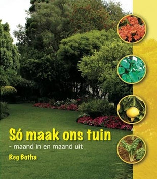 So maak ons tuin