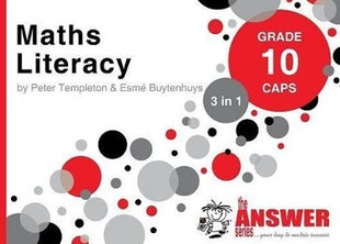 Answer Series Grade 10 maths literacy 3 in 1 CAPS study guide
