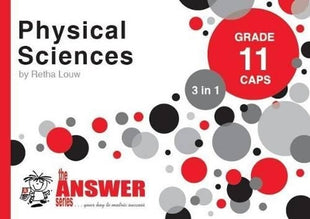 Answer Series Grade 11 physical sciences 3 in 1 CAPS study guide