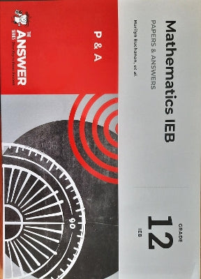 Answer Series Grade 12 mathematics P&A CAPS study guide