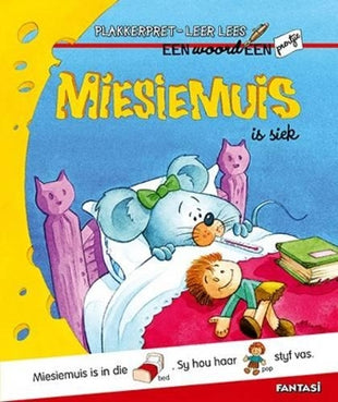 Miesiemuis is Siek Plakkerboek