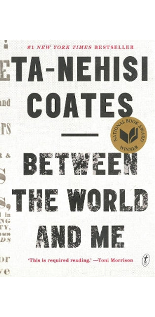 Between The World And Me