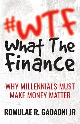 #WTF What the Finance