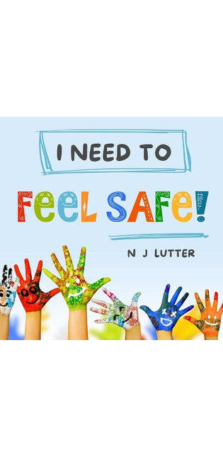 "I Need To Feel Safe!"