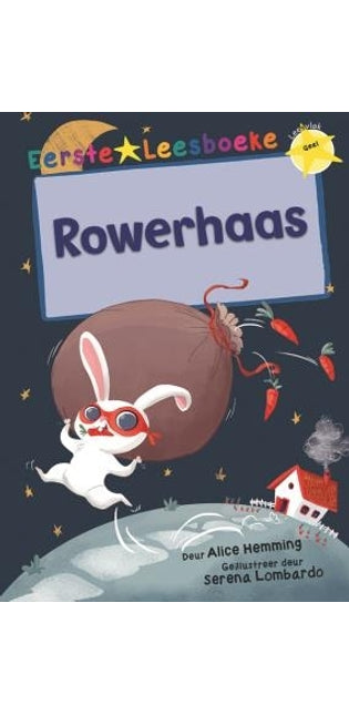 Eerste Leesboeke: Rowerhaas - Leesvlak Geel