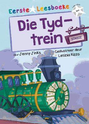 Eerste Leesboeke: Die Tydtrein - Leesvlak Wit