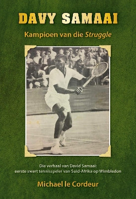 Davy Samaai: Kampioen van die Struggle