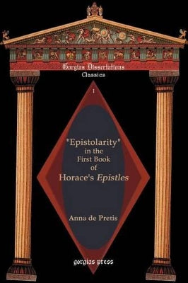 "Epistolarity" in the First Book of Horace's Epistles