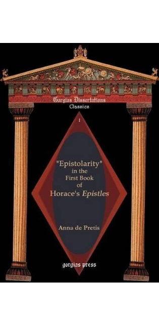 "Epistolarity" in the First Book of Horace's Epistles