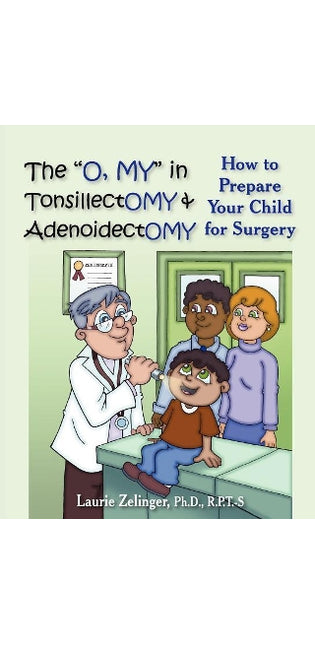 "O, MY" in Tonsillectomy & Adenoidectomy