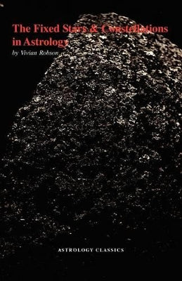 Fixed Stars and Constellations in Astrology