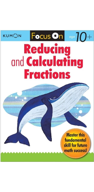 Focus On Reducing And Calculating Fractions