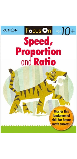 Focus On Speed, Ratio And Proportion