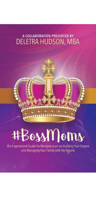 #BossMoms