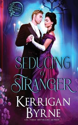 Seducing a Stranger