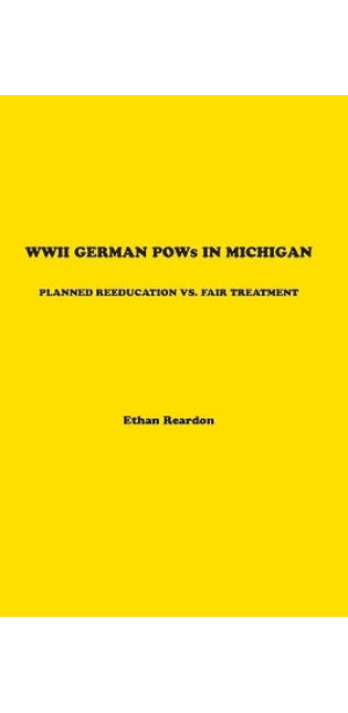 WWII German POWS In Michigan