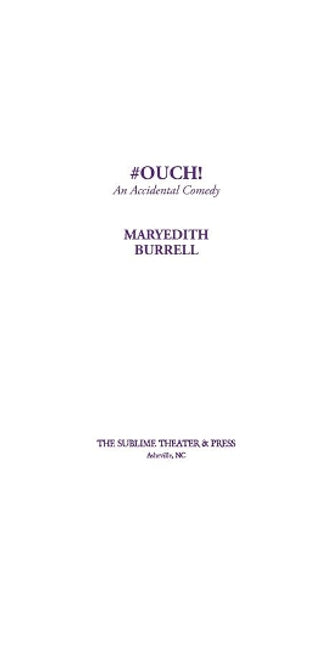 #OUCH! (An Accidental Comedy)