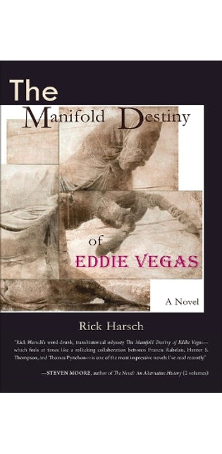 Manifold Destiny of Eddie Vegas