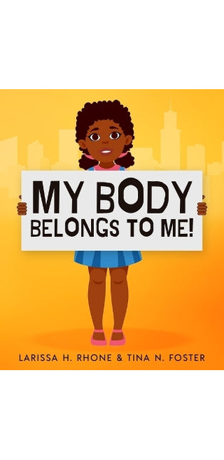 My Body Belongs To Me!