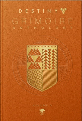 Destiny Grimoire Anthology, Volume V