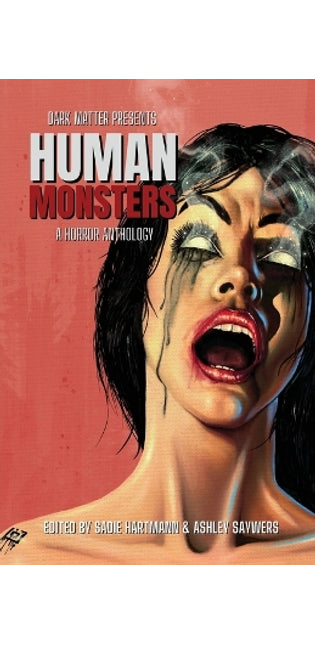 Dark Matter Presents Human Monsters