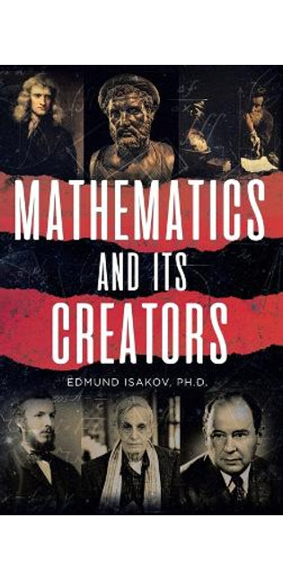 Mathematics and Its Creators