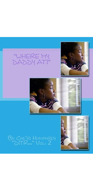 "Where My Daddy at?"