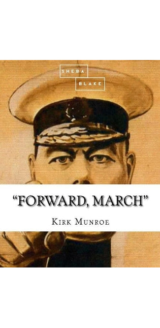 "Forward, March"