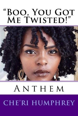 "Boo, You Got Me Twisted!"