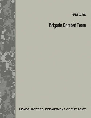 Brigade Combat Team (FM 3-96)