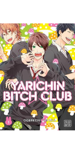 Yarichin Bitch Club, Vol. 1