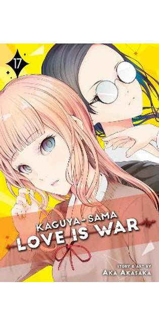 Kaguya-sama: Love Is War, Vol. 17