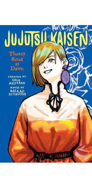 Jujutsu Kaisen: Thorny Road at Dawn