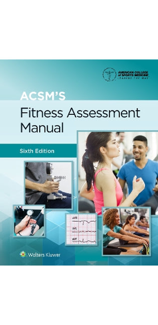 ACSM's Fitness Assessment Manual