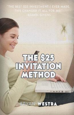 $25 Invitation Method