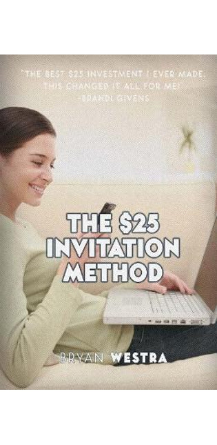 $25 Invitation Method