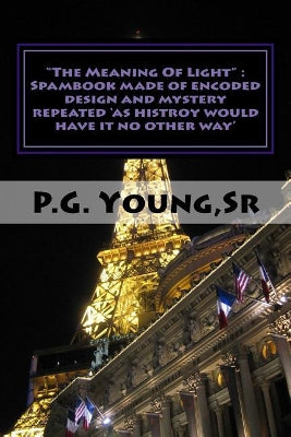 "The Meaning Of Light"