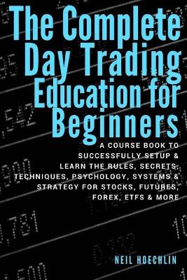 Complete Day Trading Education for Beginners