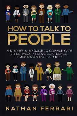 How to Talk to People