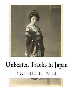 Unbeaten Tracks in Japan