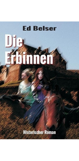 Die Erbinnen