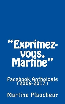 "Exprimez-vous, Martine"
