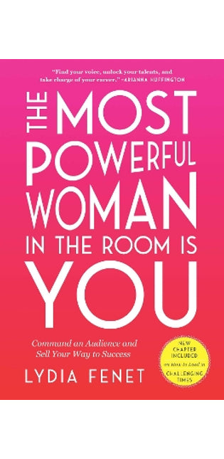 Most Powerful Woman in the Room Is You