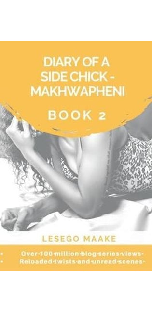 Diary of a Side Chick – Makhwapheni