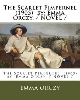 Scarlet Pimpernel (1905) by