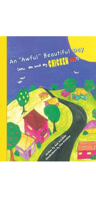 "Awful" Beautiful Day