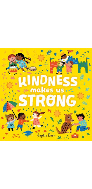 Kindness Makes Us Strong