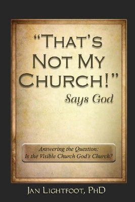 "That's Not My Church!" Says God