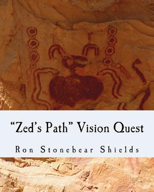 "Zed's Path" Vision Quest